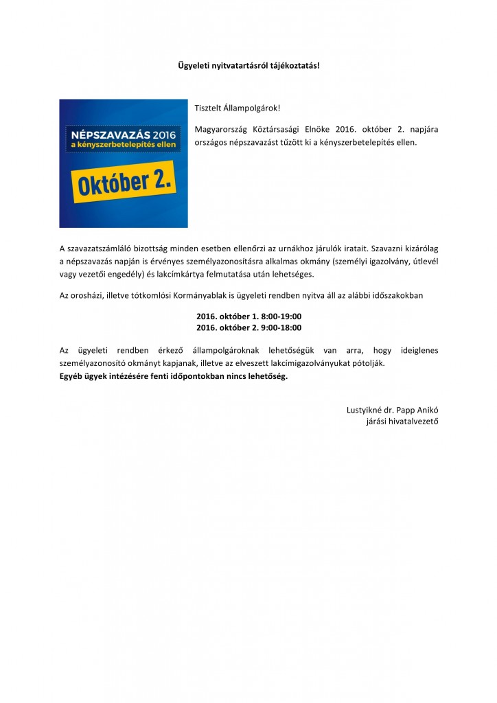 Tajákoztatás ügyeleti nyitvatartásról